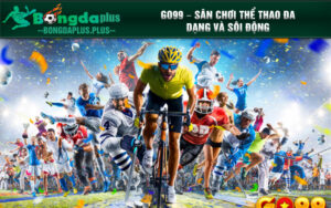 Go99 – Sân chơi thể thao đa dạng và sôi động